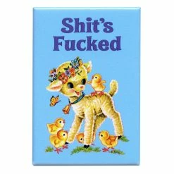 Best reviews of ???? SHIT'S FUCKED MAGNET ⭐